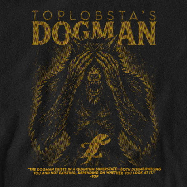 Toplobsta's Dogman