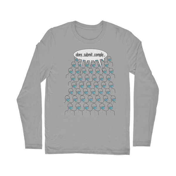 Obey. Submit. Comply. NPC Classic Long Sleeve T-Shirt
