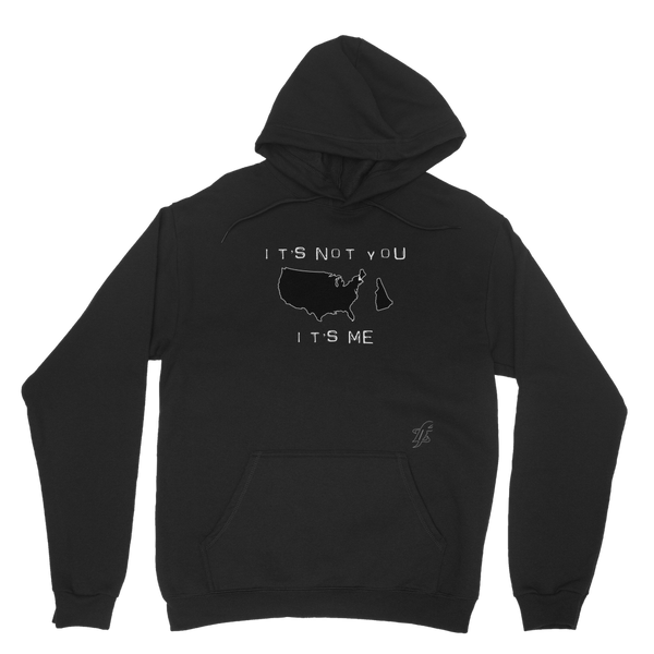 It’s Not You, It’s Me New Hampshire Classic Adult Hoodie