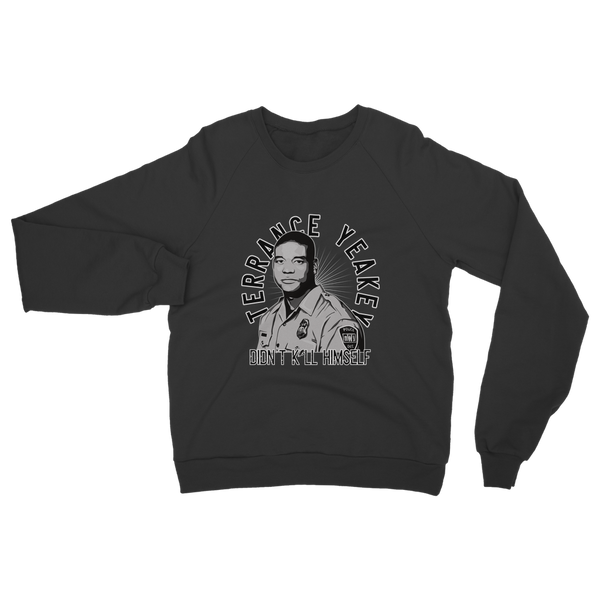 Yeakey Didn’t Classic Adult Sweatshirt