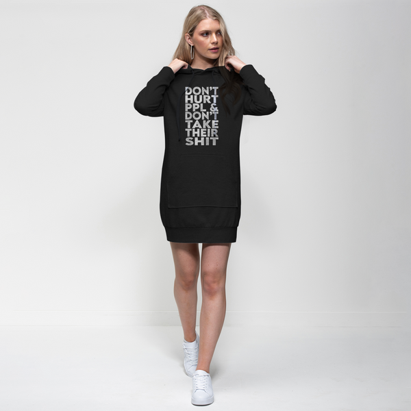 Don’t Hurt People, Don’t Take Their Shit Premium Adult Hoodie Dress
