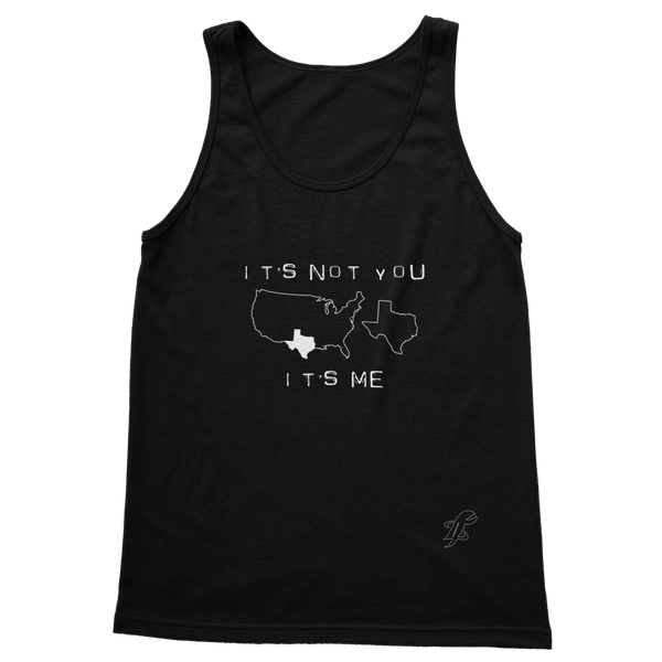 It’s Not You, It’s Me Texas Classic Adult Vest Top