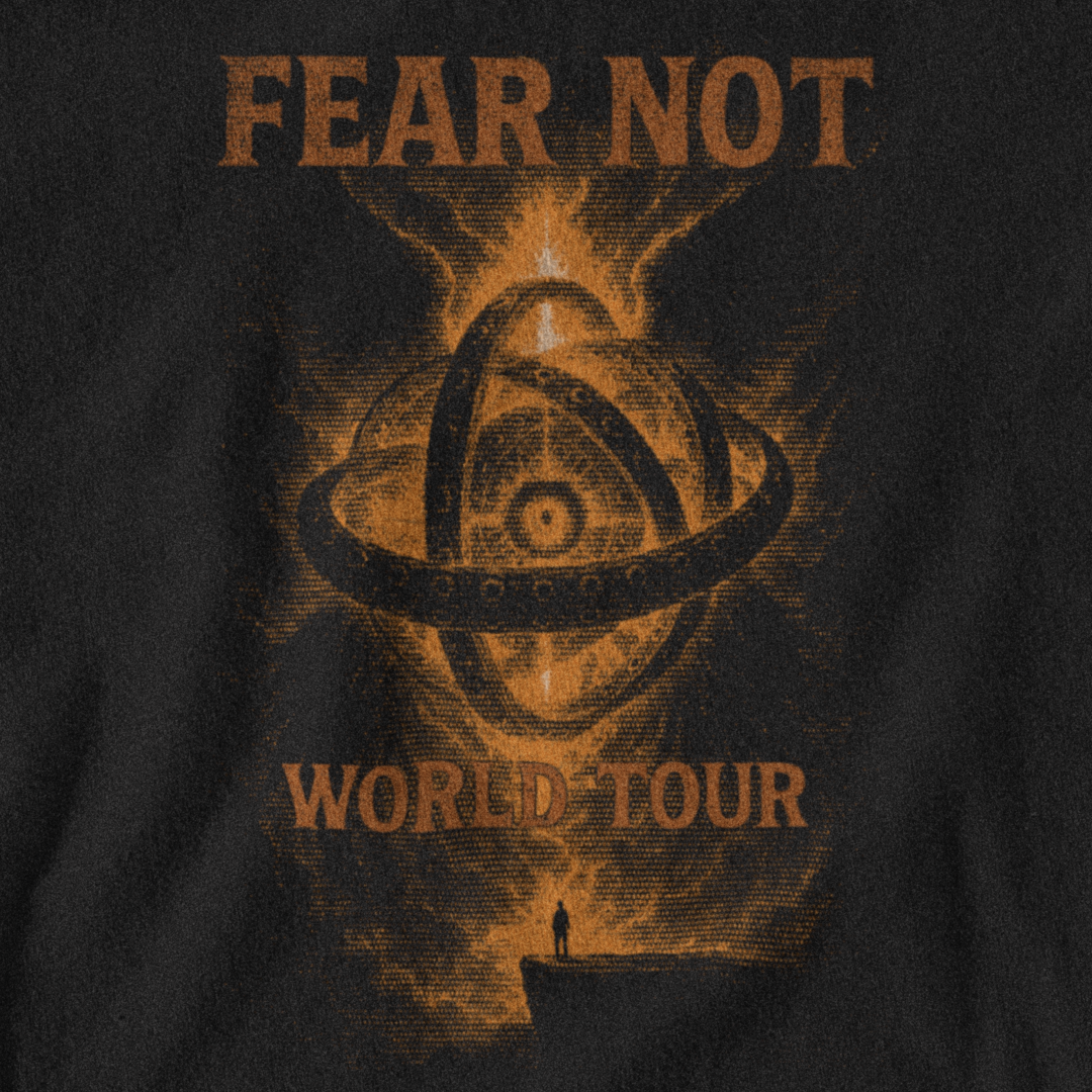 Fear Not World Tour