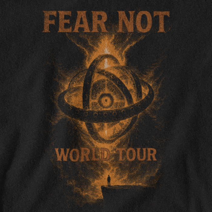 Fear Not World Tour