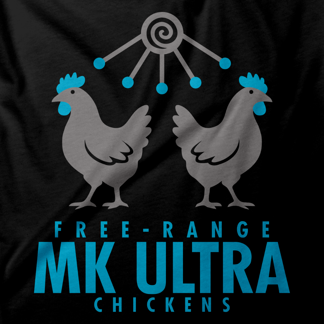 MK Ultra Chickens
