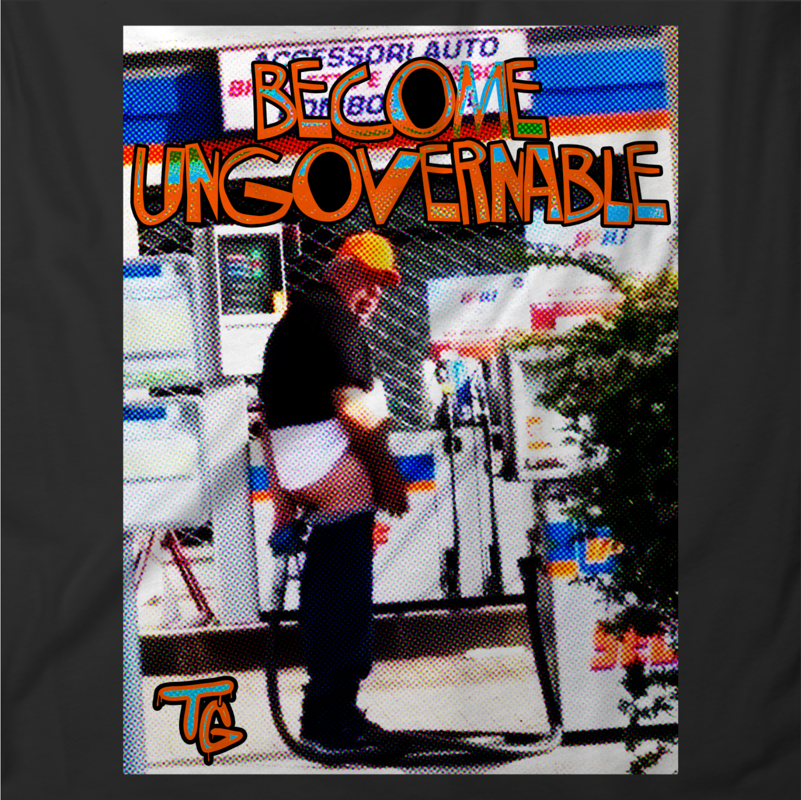 Become Ungovernable