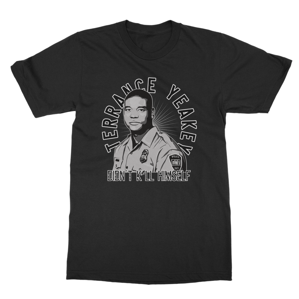 Yeakey Didn’t T-Shirt