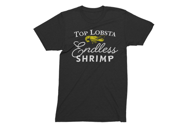 TL Endless Shrimp T-Shirt by TopLobsta – yellow lobster under a Top Lobsta arch with ENDLESS SHRIMP text