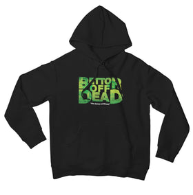 Bettor Off Dead Hoodie