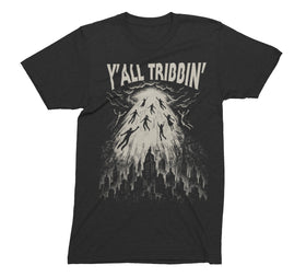 Y’all Tribbin T-Shirt