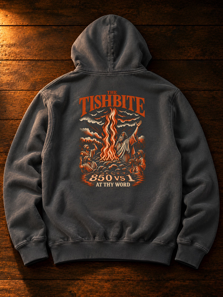 At Thy Word — The Tishbite 850 vs 1 Christian Hoodie