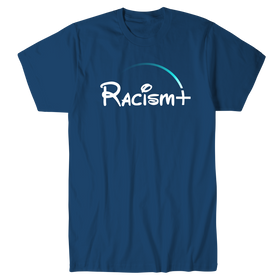 Racism+ T-Shirt