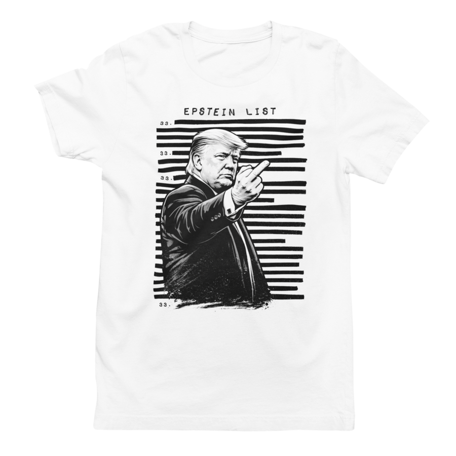 The Epstein List T-Shirt