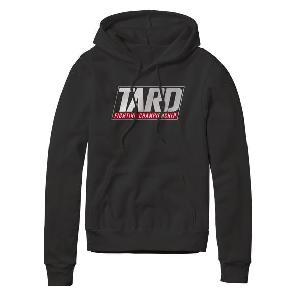Tard Fighting Championship Hoodie