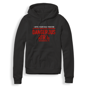DANGEROUS RTRDs Hoodie