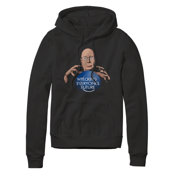 Wrecking Everyone's Future