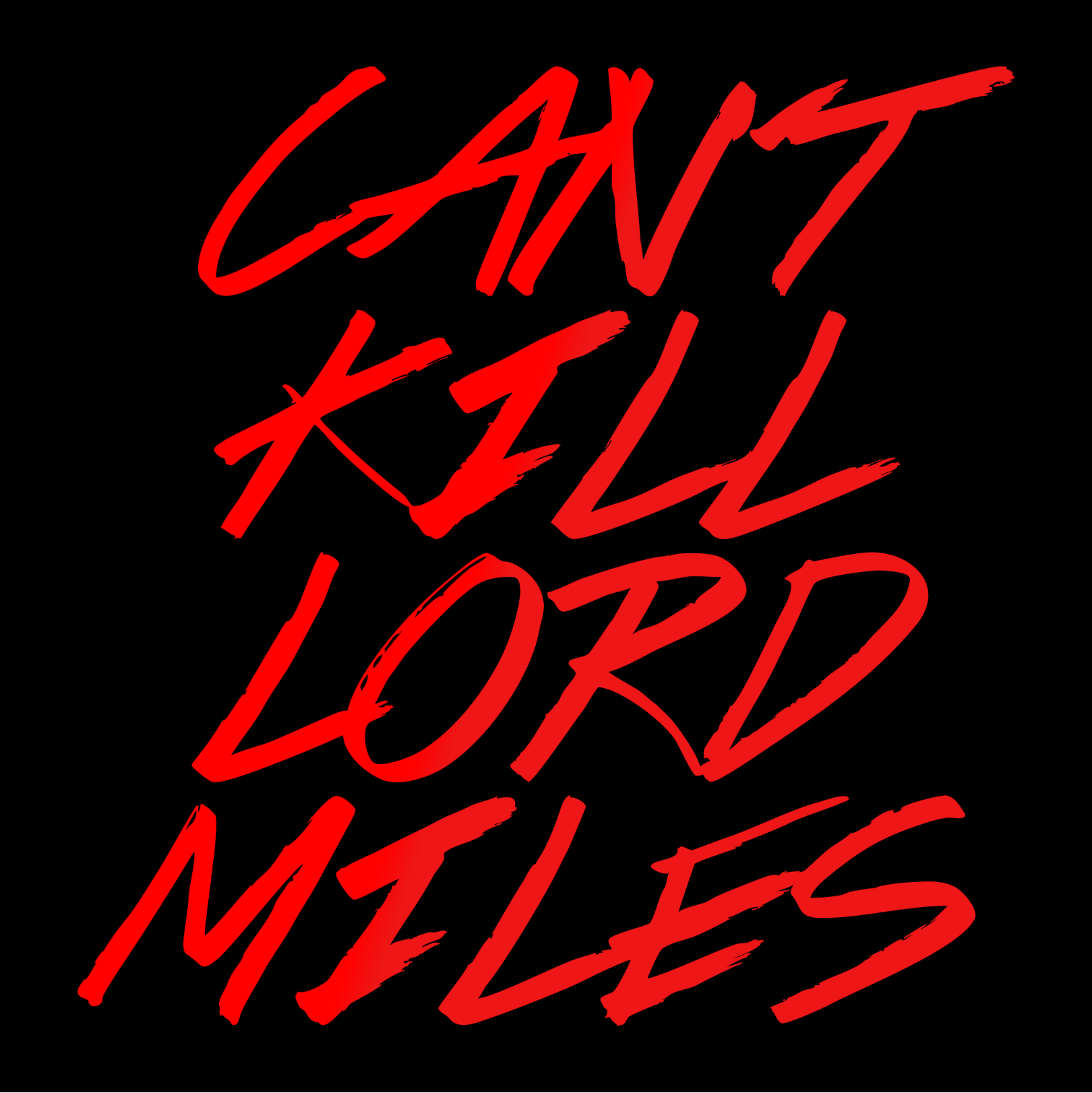 Cant Kill Lord Miles (Red) Tanktop