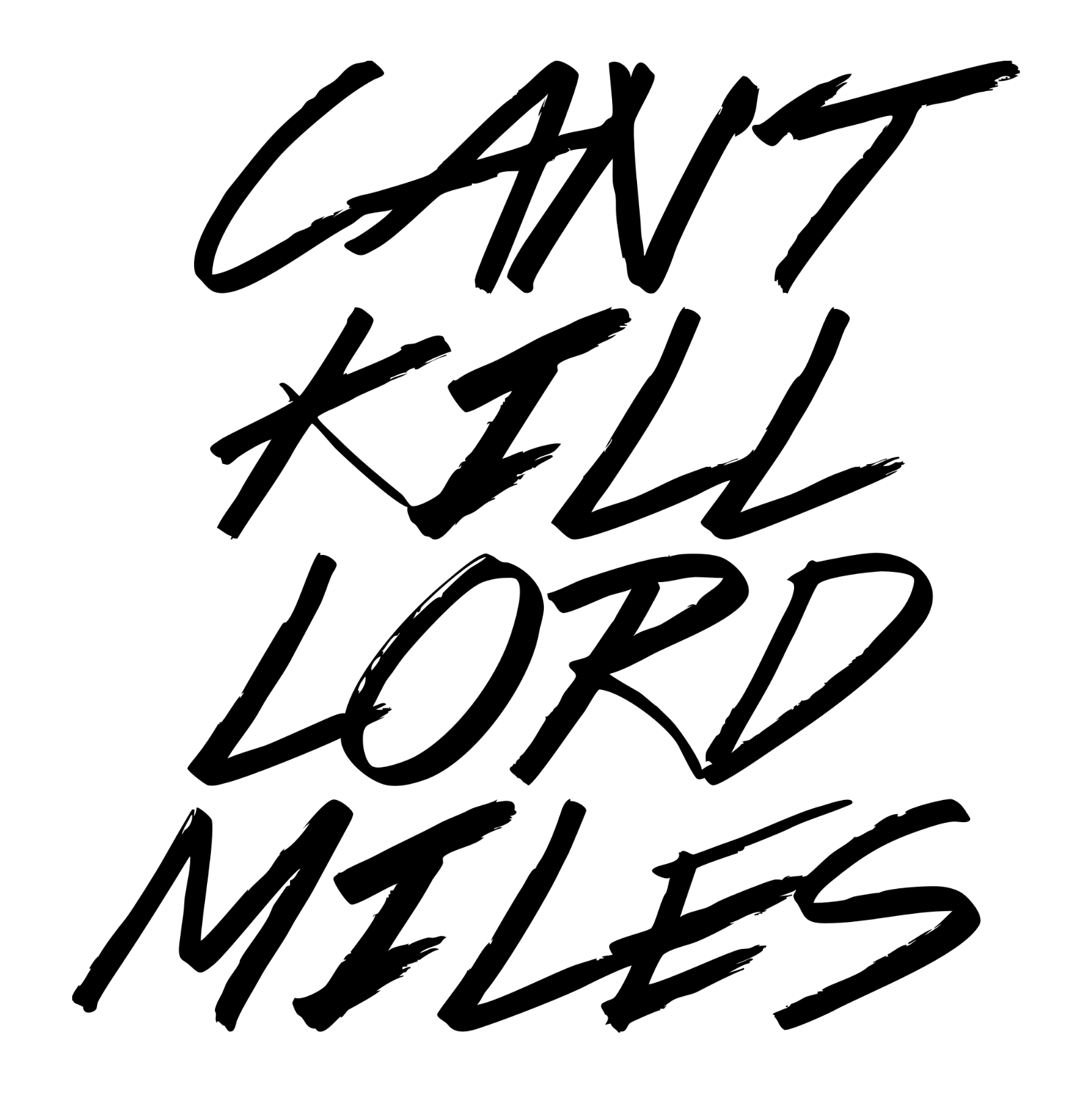 Cant Kill Lord Miles (White) Tanktop