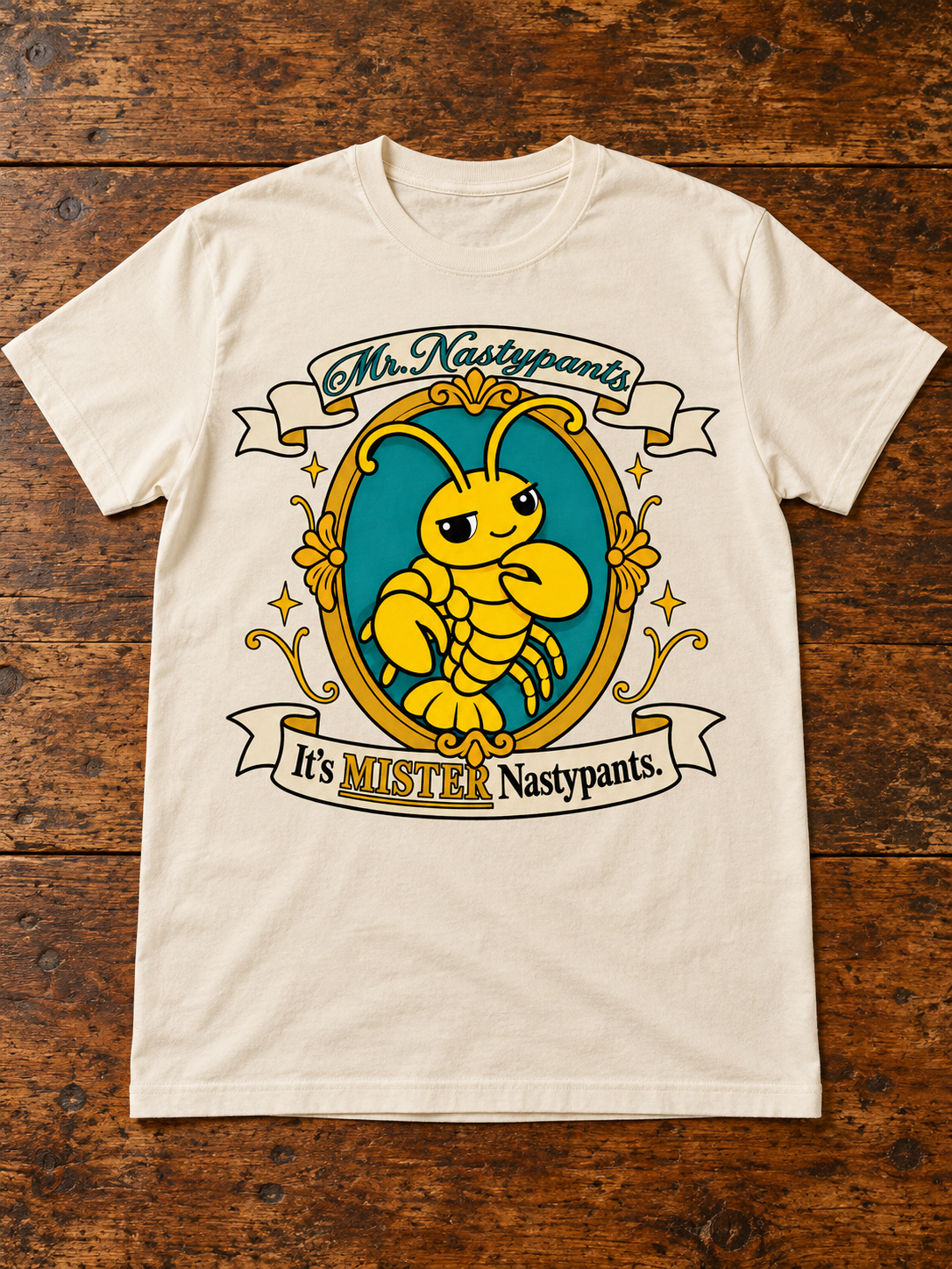 Nephy Co. It's MISTER Nastypants T-Shirt – natural flat lay