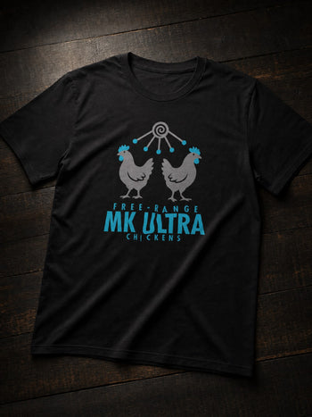 Black MK Ultra Chickens T-shirt by TopLobsta: two grey hens under a teal mind-control antenna with FREE-RANGE MK ULTRA CHICKENS lettering