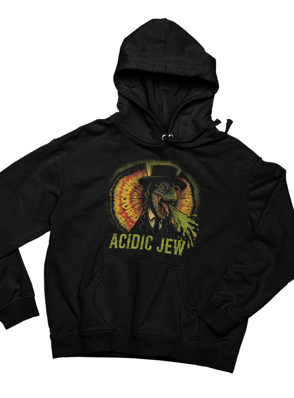 Acidic Jew Hoodie