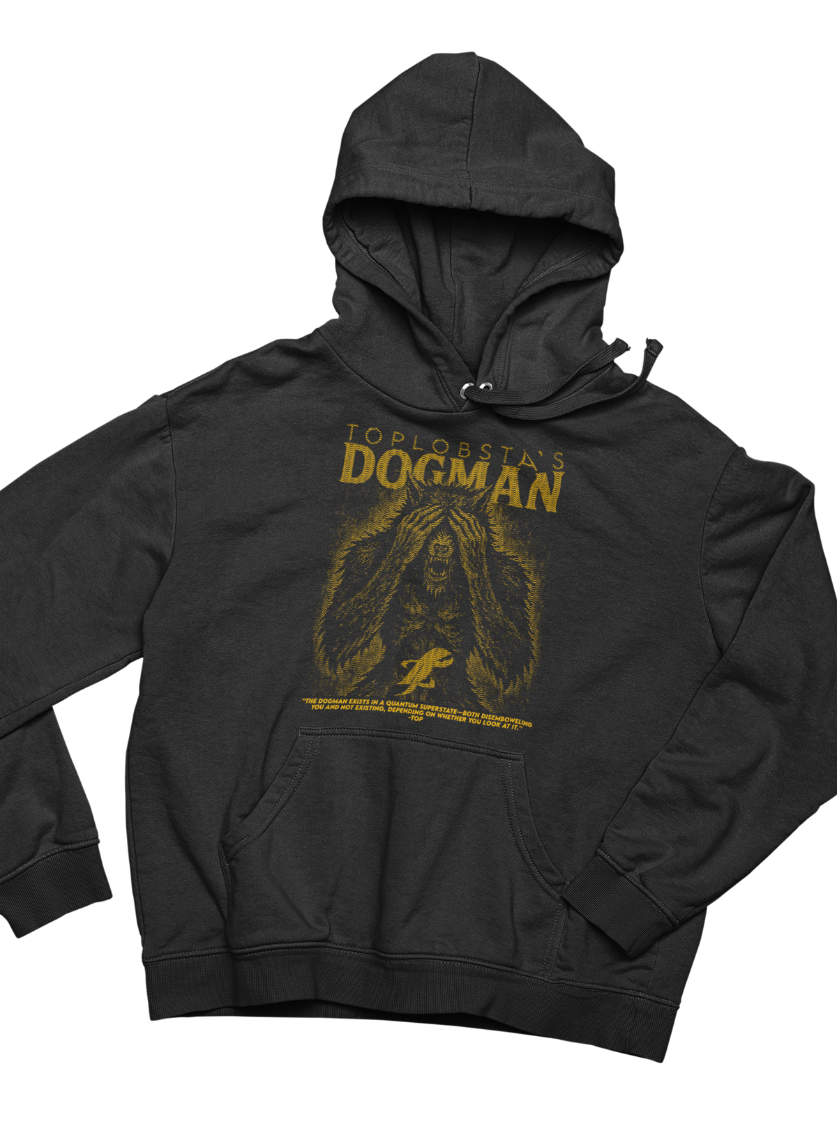 Toplobsta's Dogman Hoodie