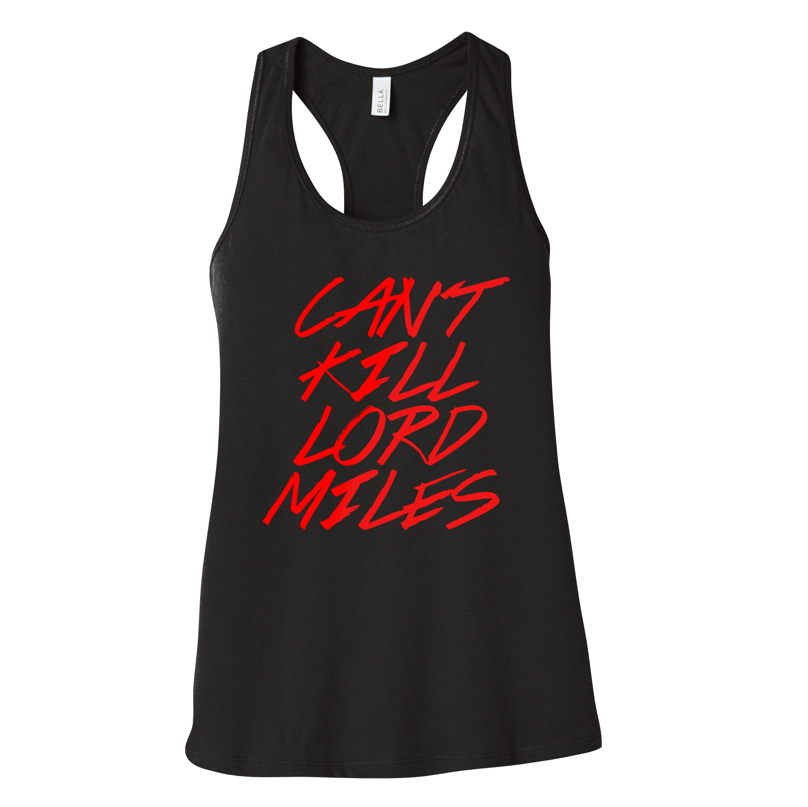 Cant Kill Lord Miles (Red) Tanktop-5