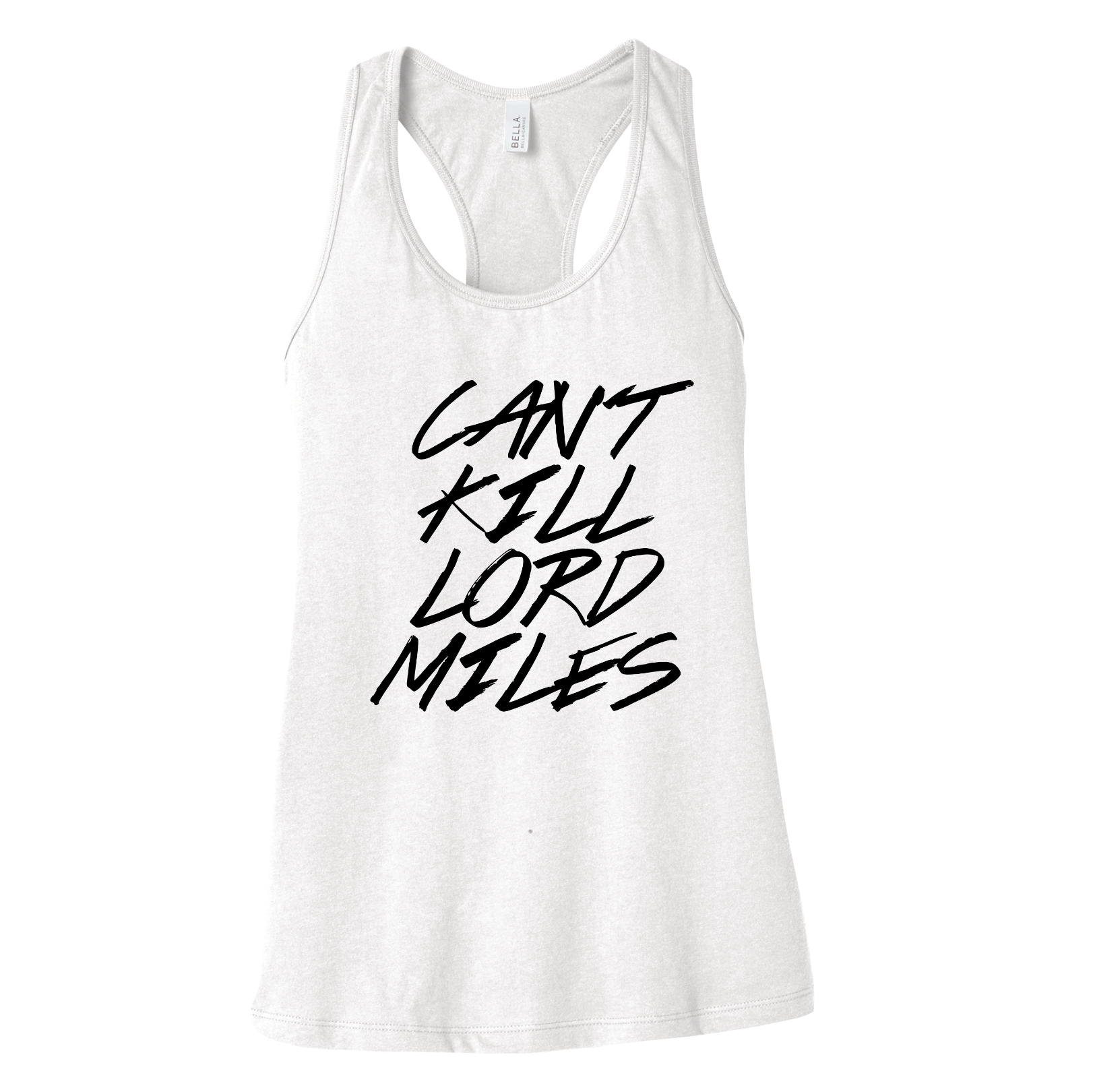 Cant Kill Lord Miles (White) Tanktop