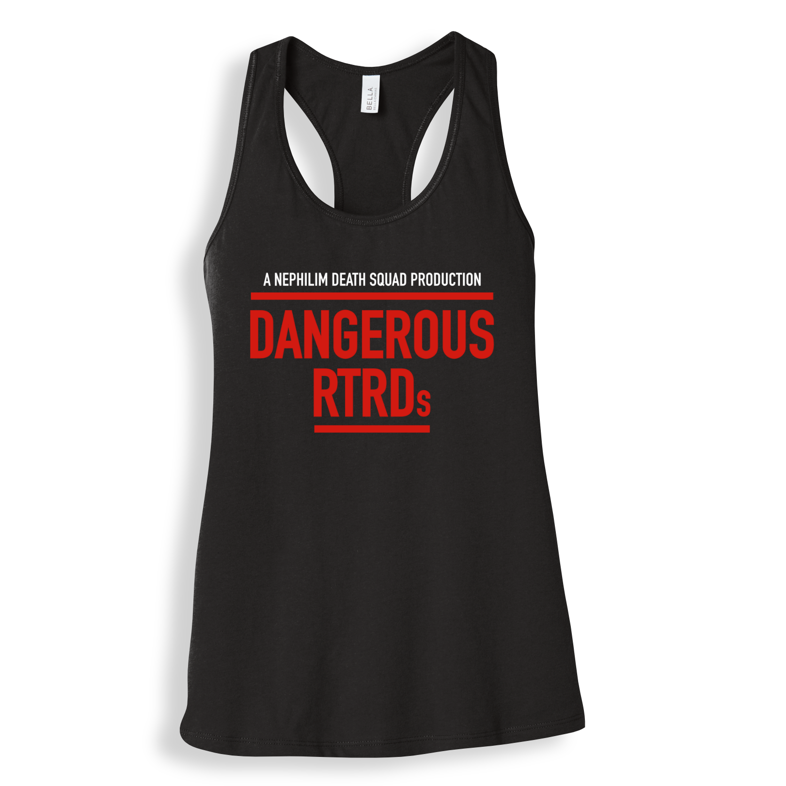 DANGEROUS RTRDs  Racerback