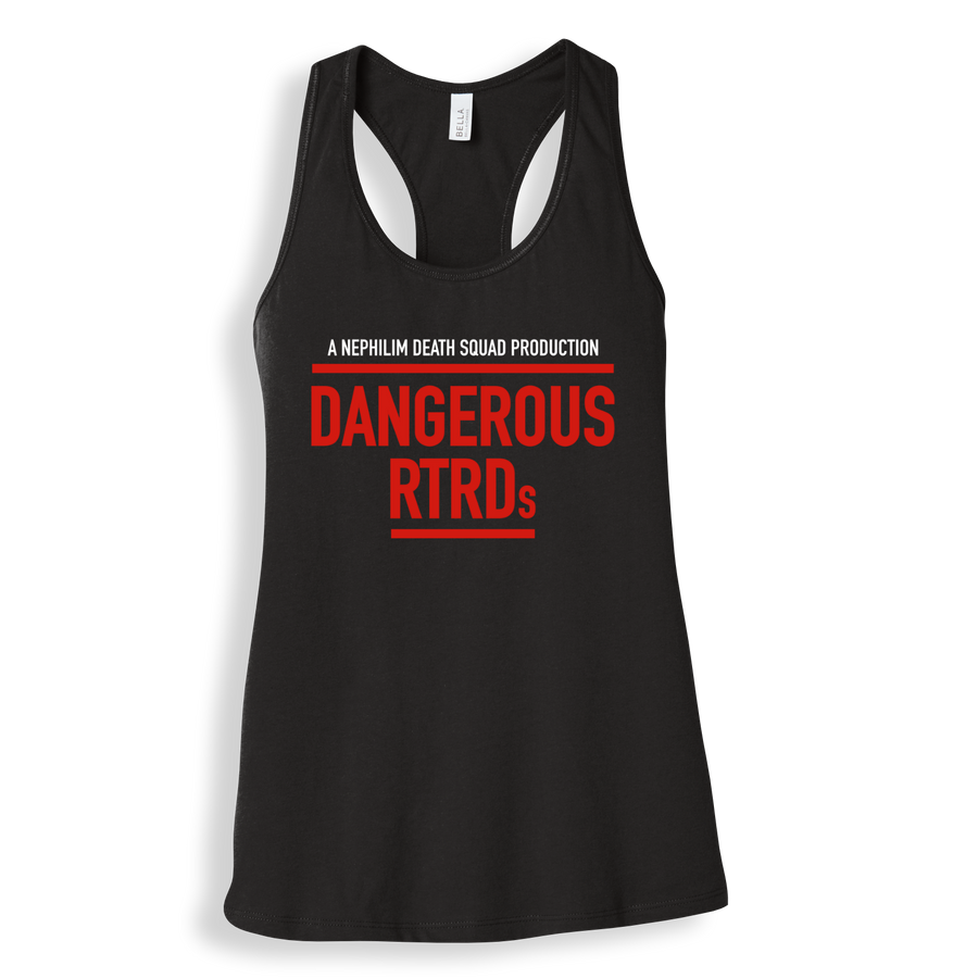 Dangerous RTRDs Racerback