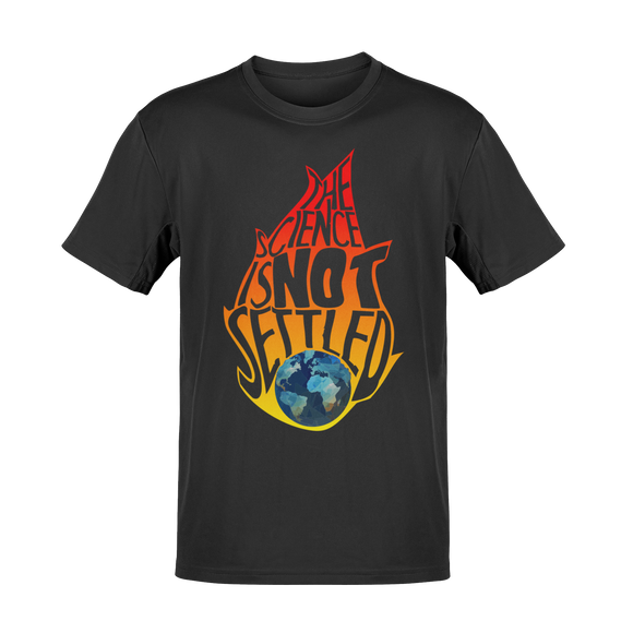 The Science Isn't Settled graphic tee in black with bold text design