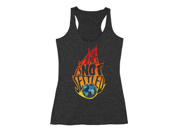 The Science Isn’t Settled Racerback Tank with bold graphic design