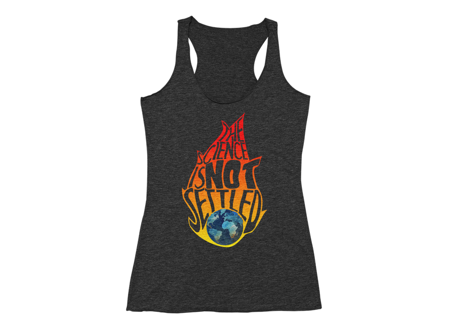 The Science Isn’t Settled Racerback Tank with bold graphic design