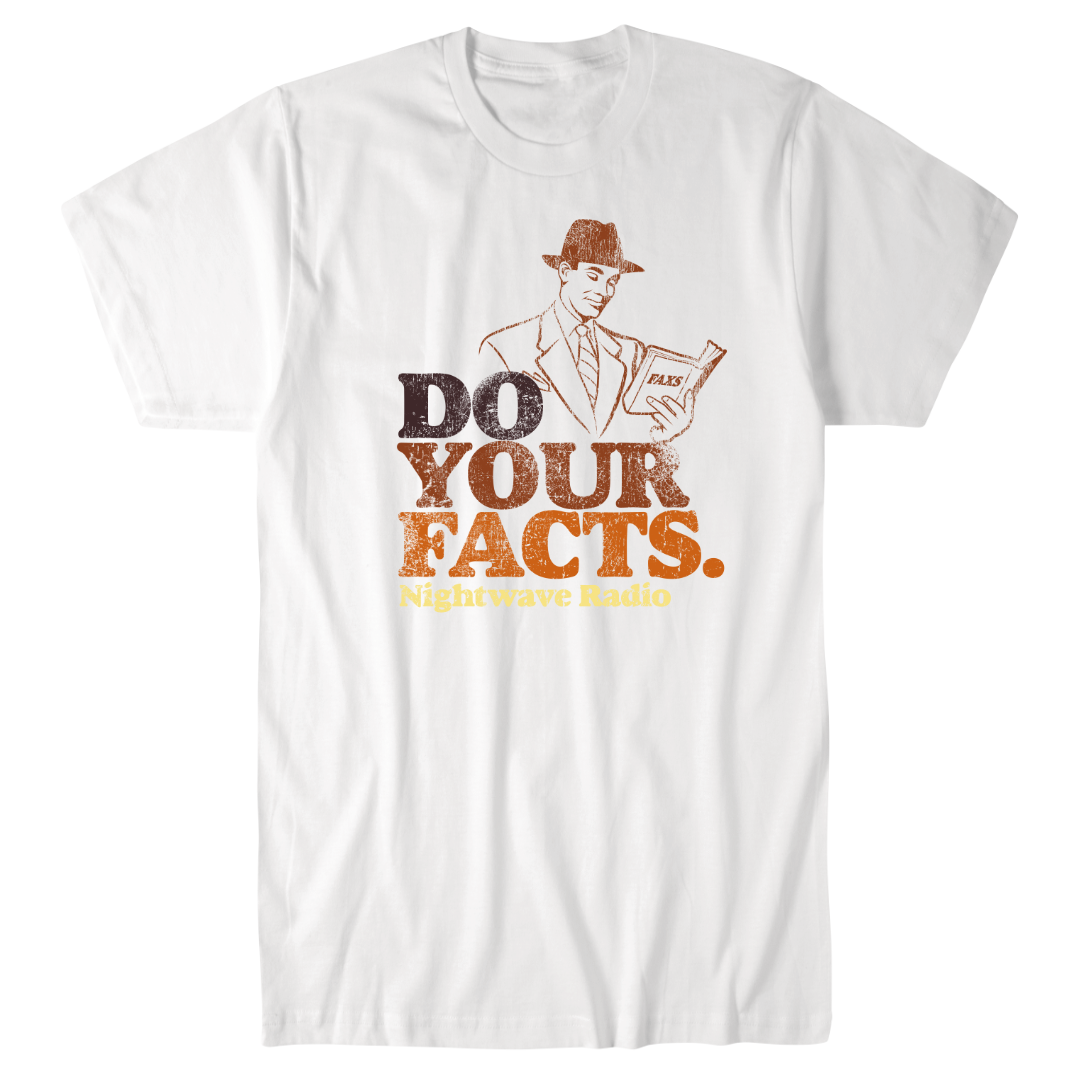 Do Your Facts T-Shirt
