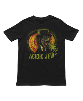 Acidic Jew T-Shirt