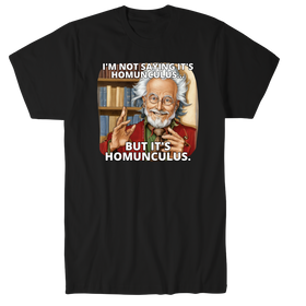 Its Homunculus T-Shirt