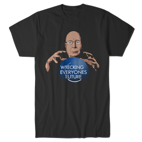 Wrecking Everyone's Future T-Shirt