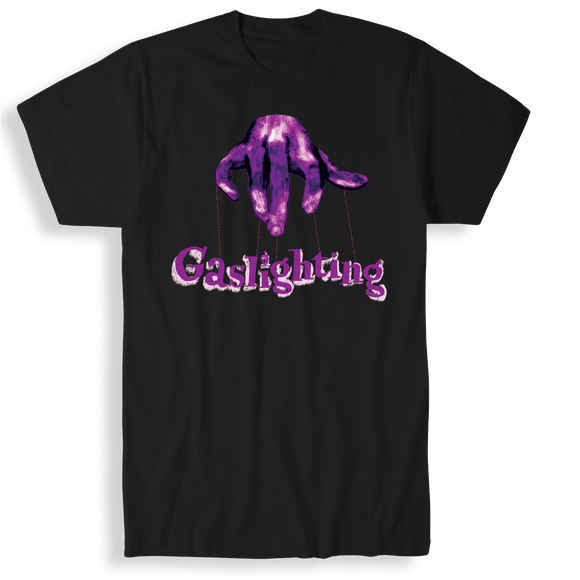 Gaslighting T-Shirt