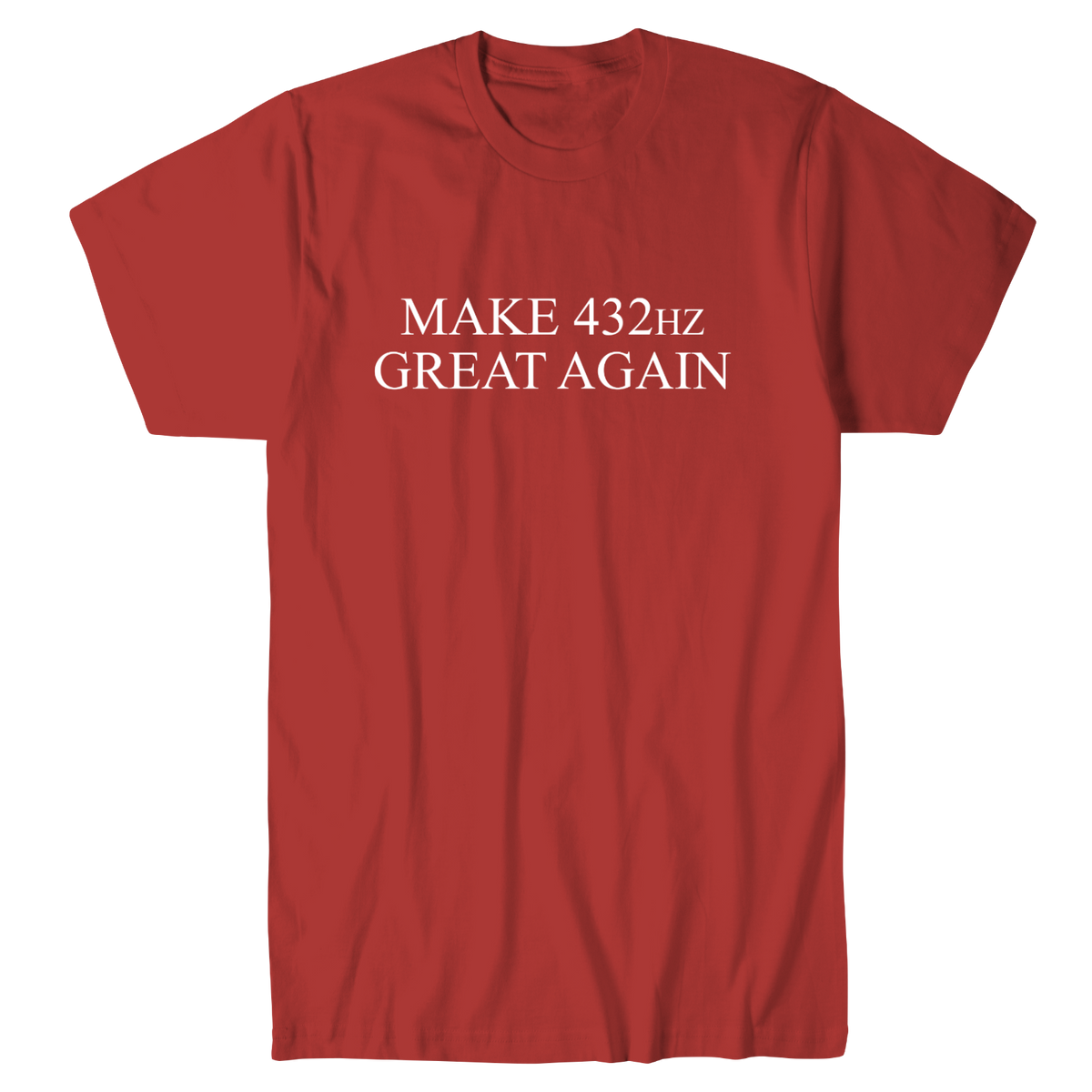 Make 432Hz Great Again T-Shirt