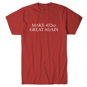 Make 432 Great Again T-Shirt