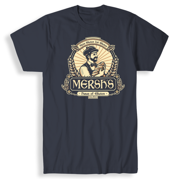 Mersh's Haus of Gluten T-Shirt