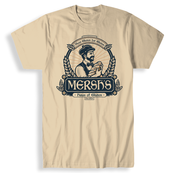 Mersh's Haus of Gluten T-Shirt