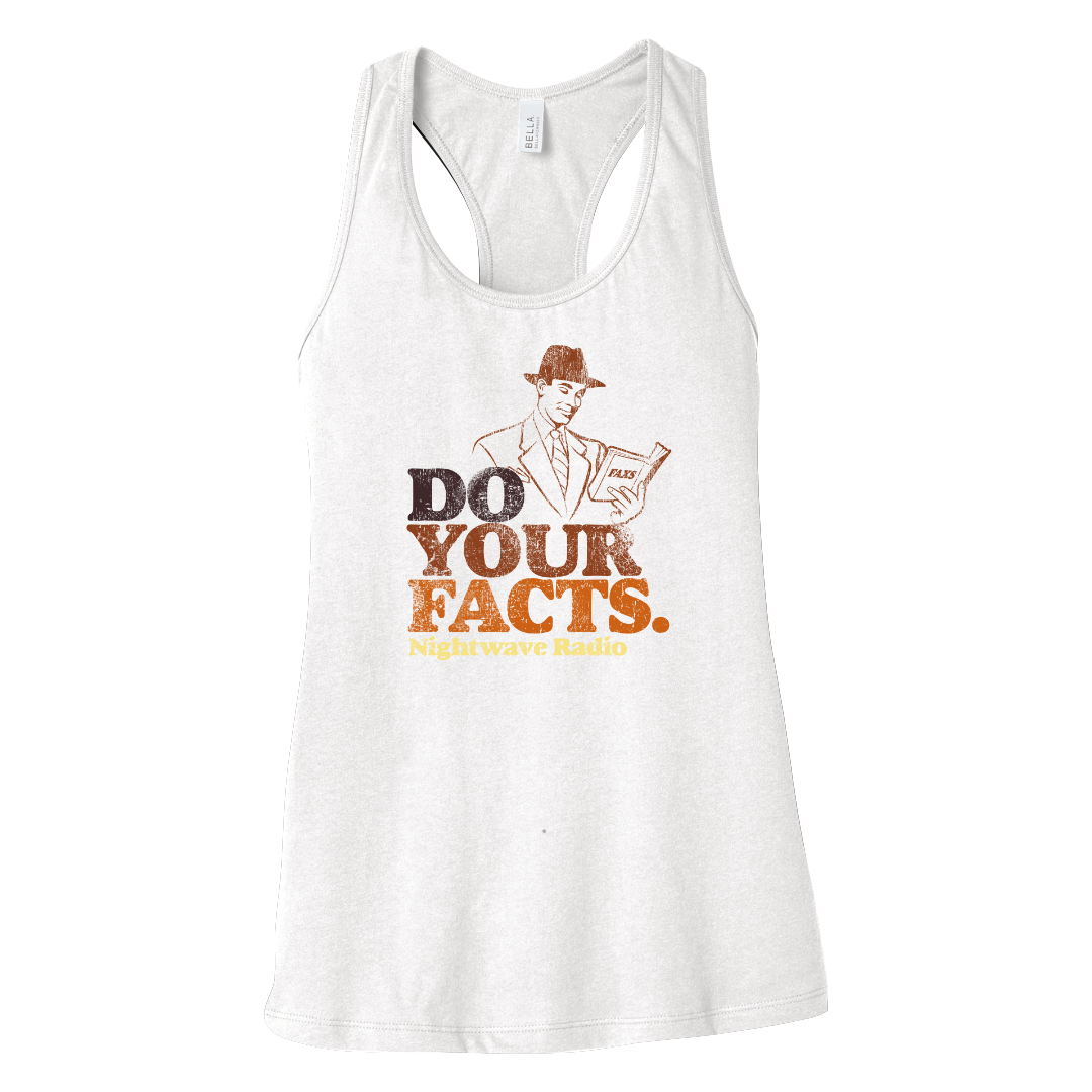 Do Your Facts Racerback