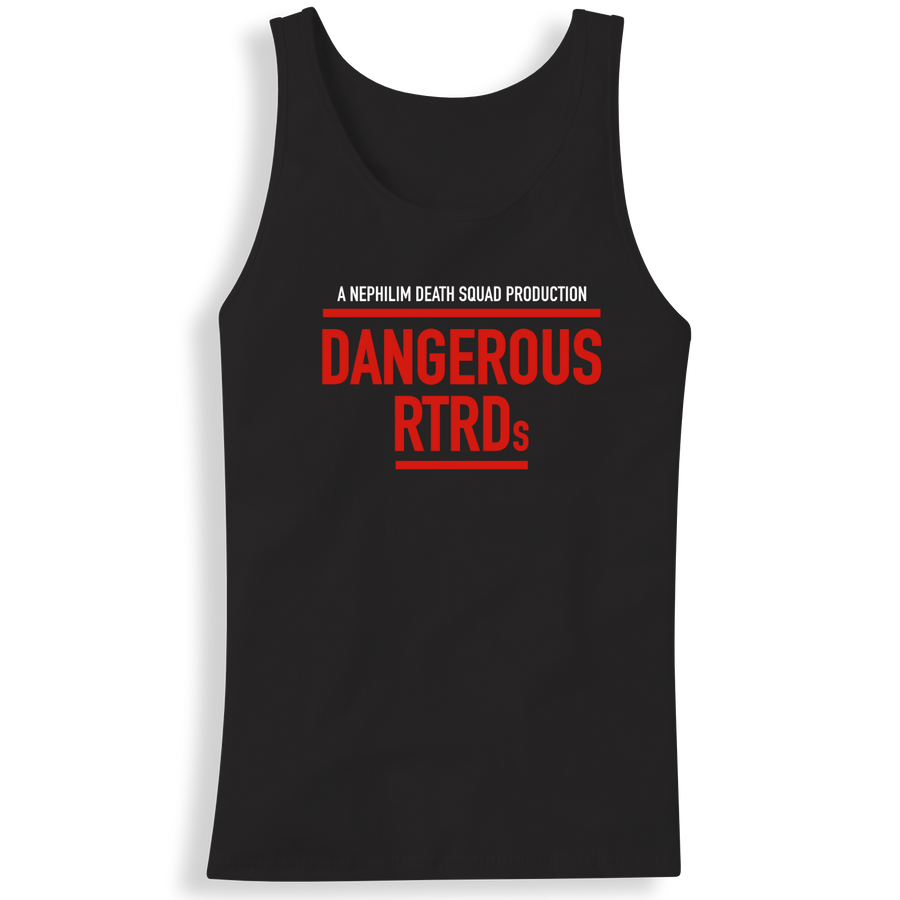 Dangerous RTRDs Tanktop