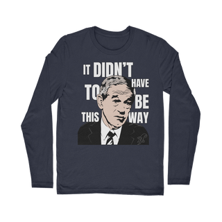 Buy navy It Didn’t Have To Be This Way RP Classic Long Sleeve T-Shirt
