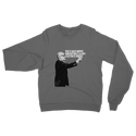 Taxation is Robbery Rothbard B&W Classic Adult Sweatshirt