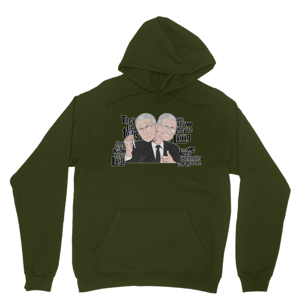 They Lie Classic Adult Hoodie
