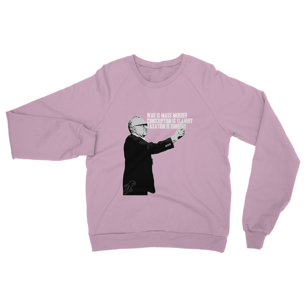 Taxation is Robbery Rothbard B&W Classic Adult Sweatshirt