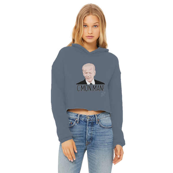 C’mon Man Biden Ladies Cropped Raw Edge Hoodie