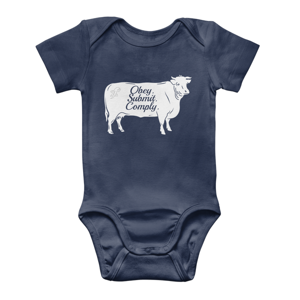 Obey. Submit. Comply. Cattle Classic Baby Onesie Bodysuit